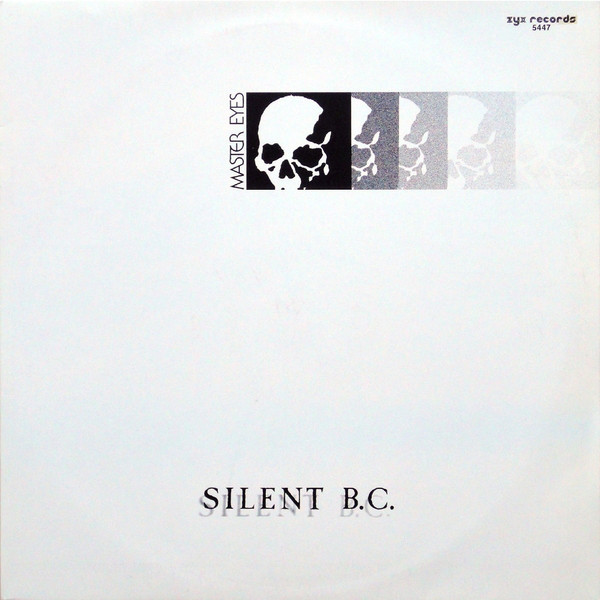 Silent B.C. - Master Eyes (Long Version)